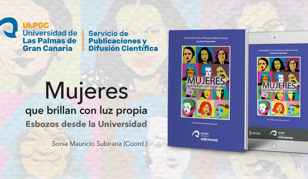 Libro "Mujeres que brillan con luz propia" | ULPGC