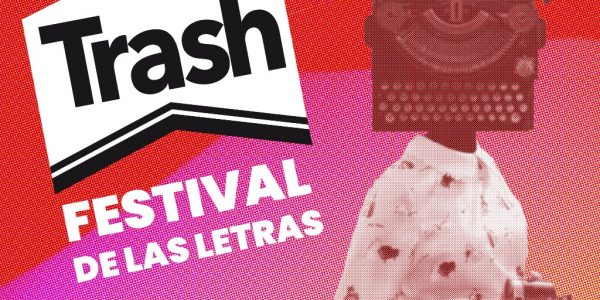 Cartel de Trash, festival de las letras