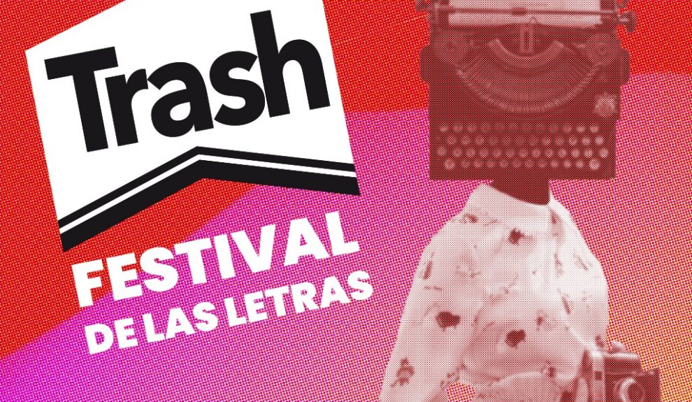 Cartel de Trash, festival de las letras