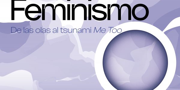 Cartel de "Momentos del Feminismo"