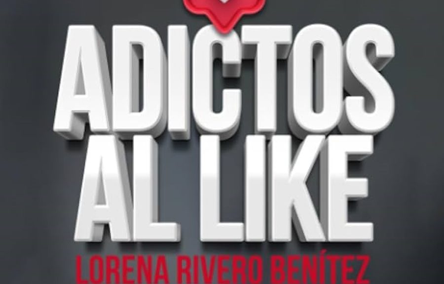 Portada de ‘Adictos al like’ de Lorena Rivero