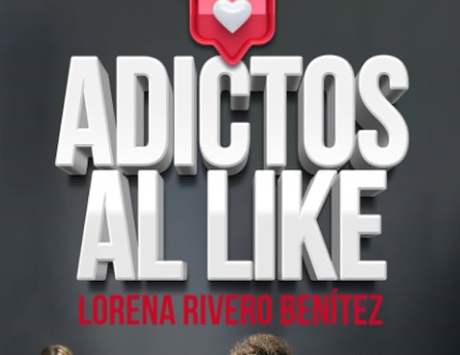 Portada de ‘Adictos al like’ de Lorena Rivero Portada de ‘Adictos al like’ de Lorena Rivero