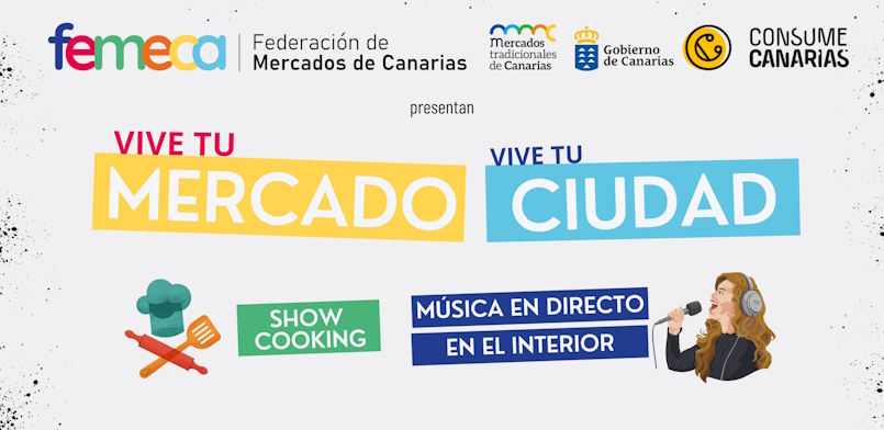 Campaña '‘Vive tu mercado, vive tu ciudad’ de Femeca