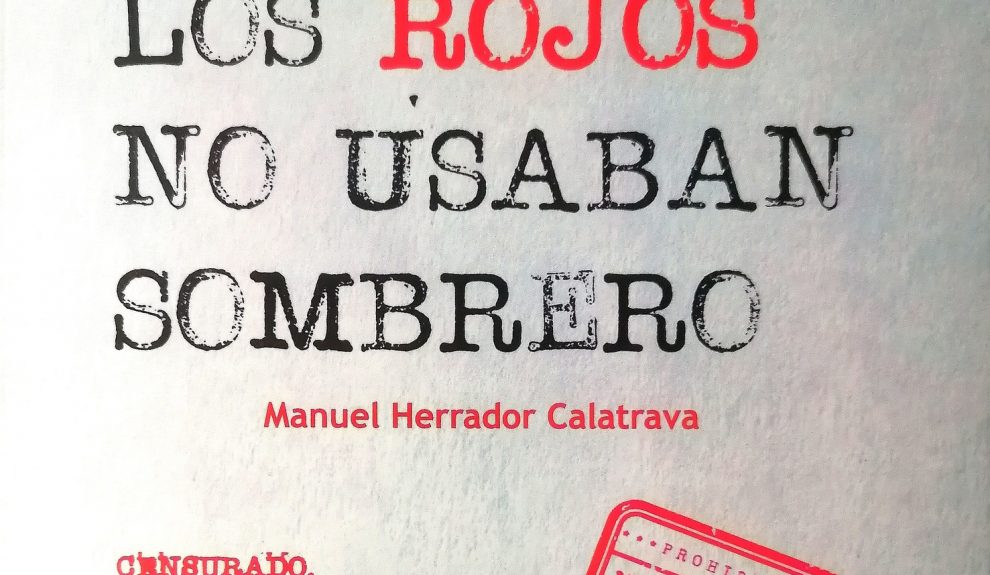 Portad de 'Los rojos no usaban sombrero'