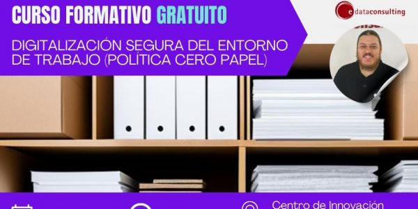 Cartel del curso sobre Digitalización segura en el el entorno de trabajo de Cybercan