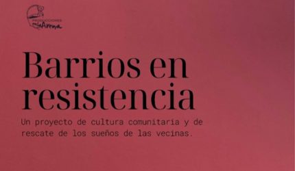 Barrios en resistencia | Fundación Mapfre