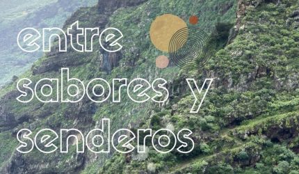 Entre Sabores y Senderos