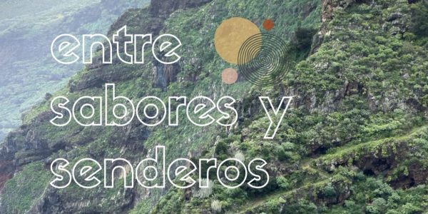 Entre Sabores y Senderos