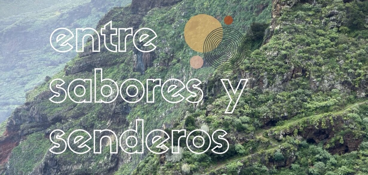 Entre Sabores y Senderos