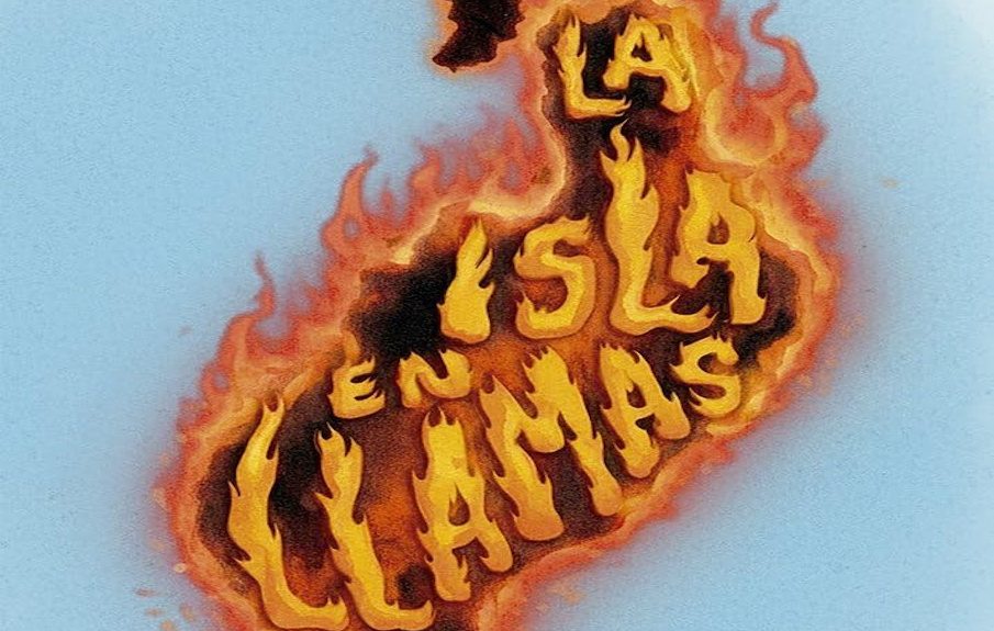 La Isla en Llamas